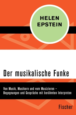 Der musikalische Funke von Epstein,  Helen, Henschen,  Hans-Horst