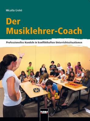 Der Musiklehrer-Coach von Grohe,  Micaela