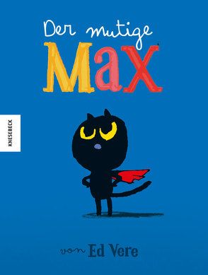 Der mutige Max von Schmid,  Marc-Frederic, Vere,  Ed