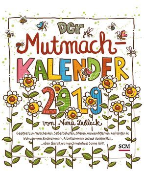 Der Mutmachkalender 2019 von Dulleck,  Nina