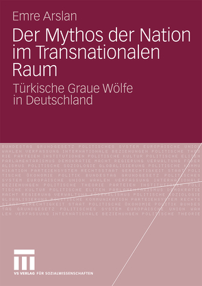 Der Mythos der Nation im Transnationalen Raum von Arslan,  Emre