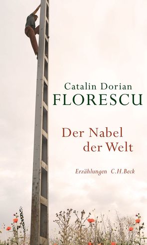 Der Nabel der Welt von Florescu,  Catalin Dorian