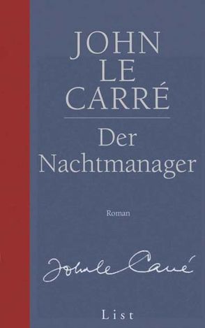 Der Nachtmanager von le Carré,  John, Schmitz,  Werner