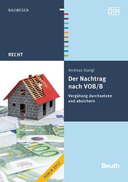 Der Nachtrag nach VOB/B – Buch mit E-Book von Stangl,  Andreas