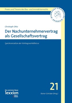 Der Nachunternehmervertrag als Gesellschaftsvertrag von Otto,  Christoph