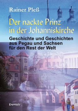 Der nackte Prinz in der Johanniskirche von Pleß,  Rainer