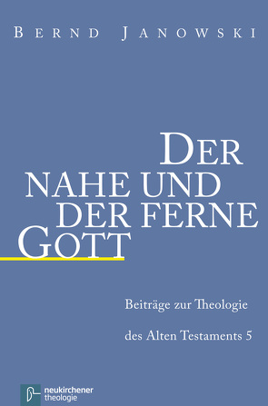 Der nahe und der ferne Gott von Janowski,  Bernd