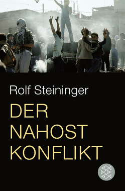 Der Nahostkonflikt von Steininger,  Rolf