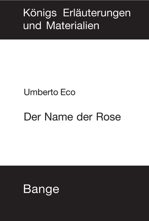 Der Name der Rose. Textanalyse und Interpretation von Eco,  Umberto, Urban,  Cerstin