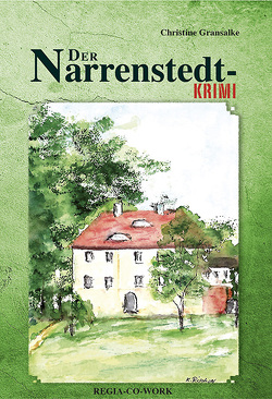 Der Narrenstedt-Krimi von Gransalke,  Christine