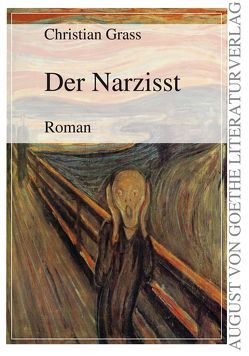 Der Narzisst von Grass,  Christian