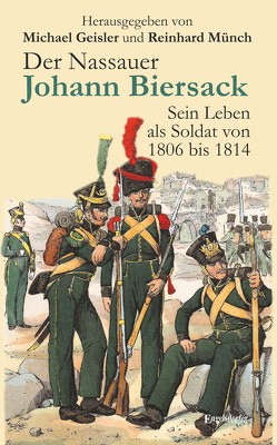 Der Nassauer Johann Biersack von Geisler,  Michael, Münch,  Dr. Reinhard