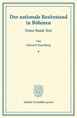 Der nationale Besitzstand in Böhmen. von Rauchberg,  Heinrich