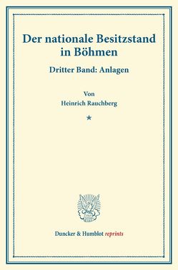 Der nationale Besitzstand in Böhmen. von Rauchberg,  Heinrich