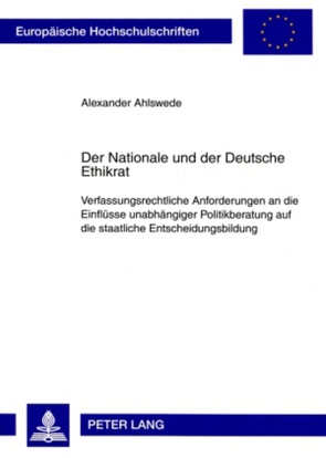 Der Nationale und der Deutsche Ethikrat von Ahlswede,  Alexander