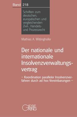 Der nationale und internationale Insolvenzverwaltungsvertrag von Wittinghofer,  Mathias