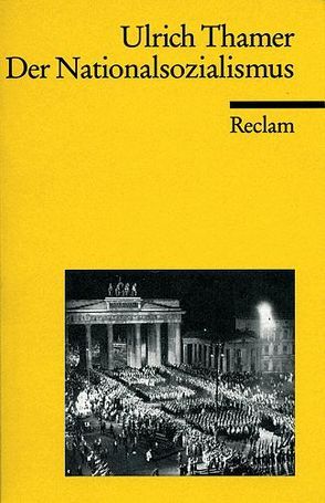 Der Nationalsozialismus von Thamer,  Hans U