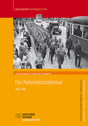 Der Nationalsozialismus von Barth,  Steffen, Kettenhofen,  Daniel
