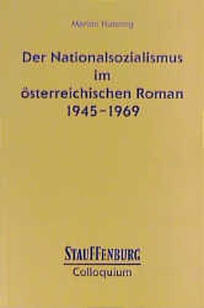 Der Nationalsozialismus im österreichischen Roman 1945-1969 von Hussong,  Marion