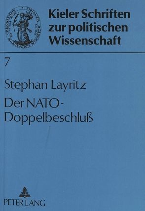 Der Nato-Doppelbeschluß von Layritz,  Stephan