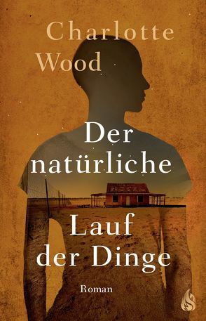 Der natürliche Lauf der Dinge von Wood,  Charlotte, Wurster,  Gaby