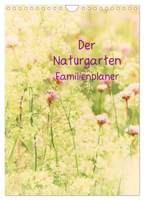 Der Naturgarten Familienplaner mit Schweizer Kalendarium (Wandkalender 2024 DIN A4 hoch), CALVENDO Monatskalender von Riedel,  Tanja
