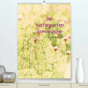 Der Naturgarten Familienplaner mit Schweizer KalendariumCH-Version (Premium, hochwertiger DIN A2 Wandkalender 2023, Kunstdruck in Hochglanz) von Riedel,  Tanja