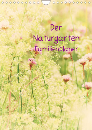 Der Naturgarten Familienplaner mit Schweizer KalendariumCH-Version (Wandkalender 2023 DIN A4 hoch) von Riedel,  Tanja