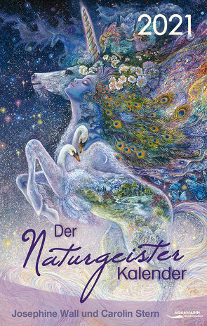 Der Naturgeister-Kalender 2021 von Stern,  Carolin, Wall,  Josephine