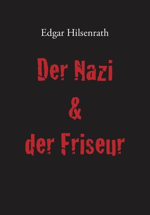 Der Nazi & der Friseur von Hilsenrath,  Edgar