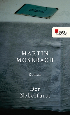 Der Nebelfürst von Mosebach,  Martin