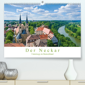 Der Neckar – Unterwegs in Deutschland (Premium, hochwertiger DIN A2 Wandkalender 2021, Kunstdruck in Hochglanz) von Wackenhut,  Jürgen
