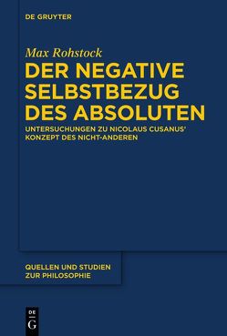 Der negative Selbstbezug des Absoluten von Rohstock,  Max