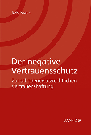 Der negative Vertrauensschutz von Kraus,  Sixtus Ferdinand