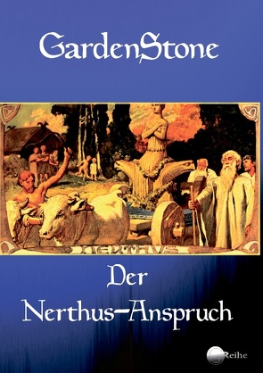 Der Nerthus-Anspruch von GardenStone