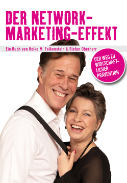 Der Network-Marketing-Effekt von Falkenstein,  Heike M., Oberherr,  Stefan