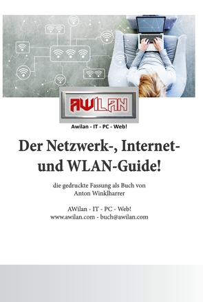 Der Netzwerk-, Internet- und WLAN-Guide! von Winklharrer,  Anton