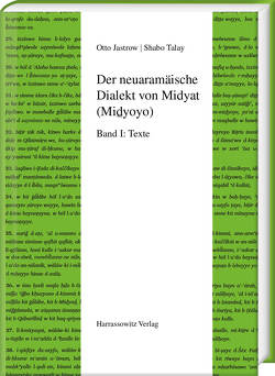 Der neuaramäische Dialekt von Midyat (Miḏyoyo) von Jastrow,  Otto, Talay,  Shabo