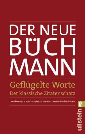 Der Neue Büchmann – Geflügelte Worte von Büchmann,  Georg