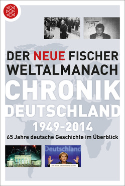 Der neue Fischer Weltalmanach Chronik Deutschland 1949-2014