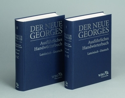 DER NEUE GEORGES Ausführliches Handwörterbuch Lateinisch – Deutsch von Baier,  Thomas, Dänzer,  Tobias, Georges,  Karl Ernst