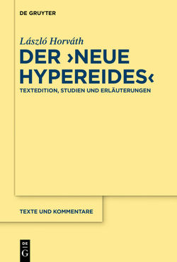 Der „Neue Hypereides“ von Horváth,  László