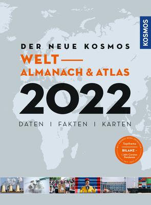Der neue Kosmos Welt-Almanach & Atlas 2022 von Aubel,  Henning, Ell,  Renate, Engler,  Philip