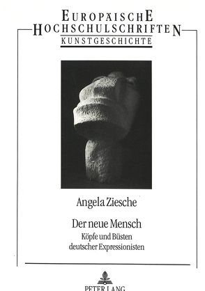 Der neue Mensch von Ziesche,  Angela