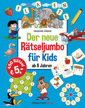 Der neue Rätseljumbo für Kids von Krüger,  Eberhard