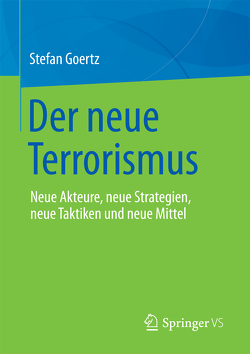 Der neue Terrorismus von Goertz,  Stefan