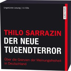 Der neue Tugendterror von Sarrazin,  Thilo, Schwarzmaier,  Michael