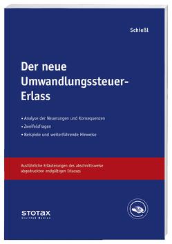 Der neue Umwandlungssteuer-Erlass – online von Schießl,  Harald