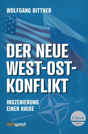 Der neue West-Ost-Konflikt von Bittner,  Wolfgang