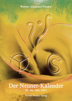 Der Neuner Kalender 2021 von Neuner,  Werner J